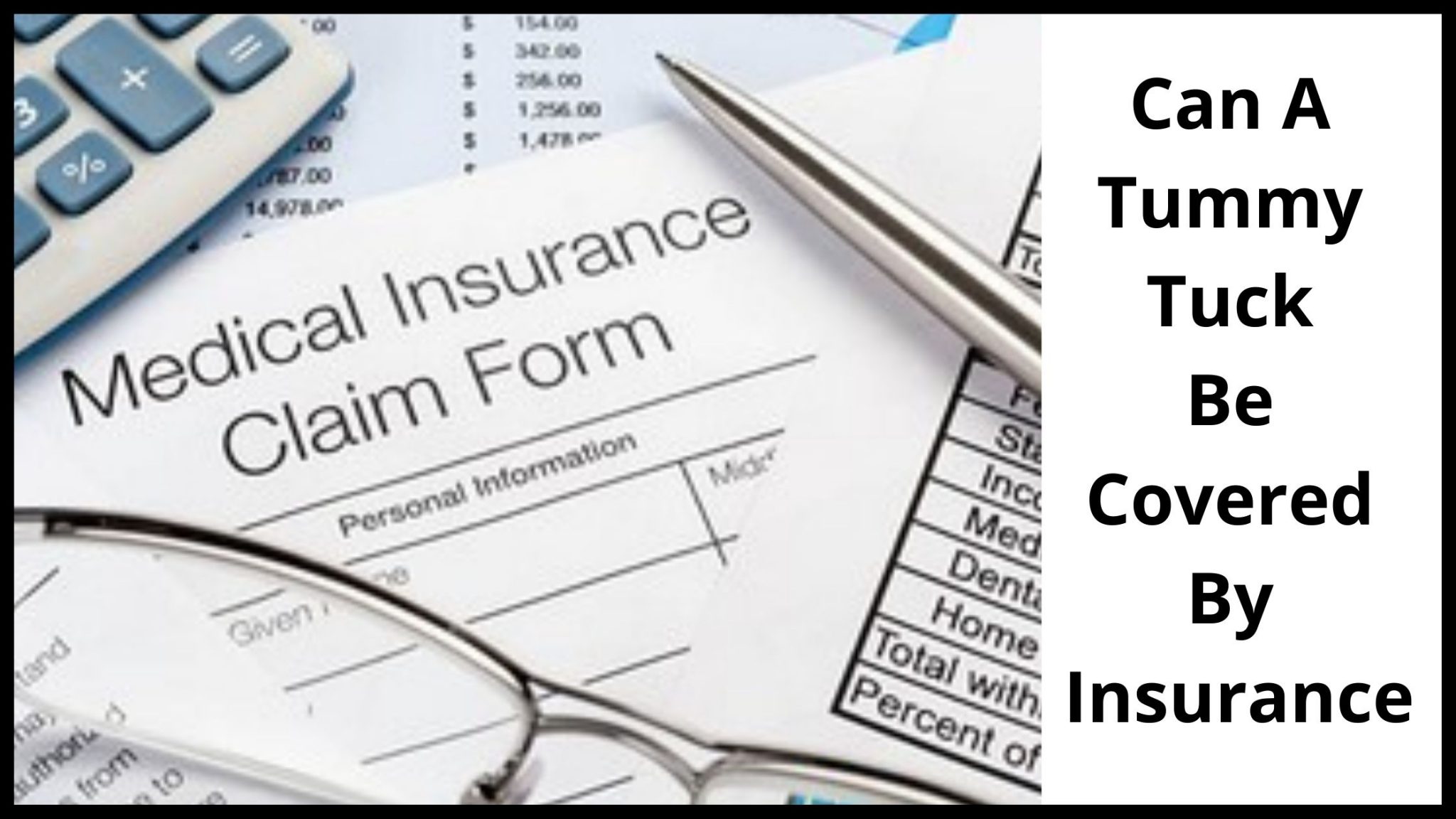 Can A Tummy Tuck Be Covered By Insurance? Facts you must KNOW!