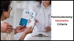 Panniculectomy Insurance Criteria